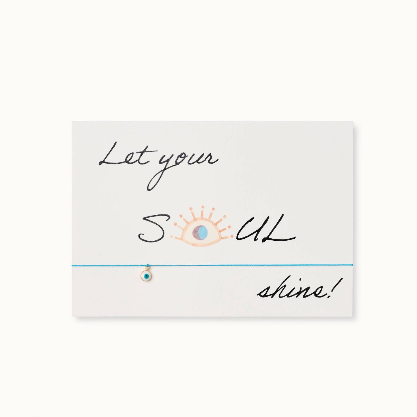 Bracelet Card: Let your soul shine
