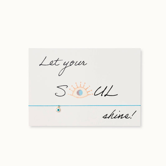 Bracelet Card: Let your soul shine