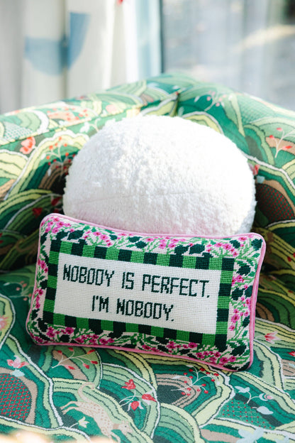 Nobody's Perfect Needlepoint Pillow