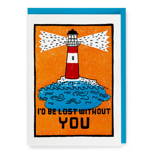 I'be Lost Without You Card
